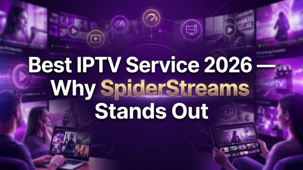 Best IPTV Service 2026