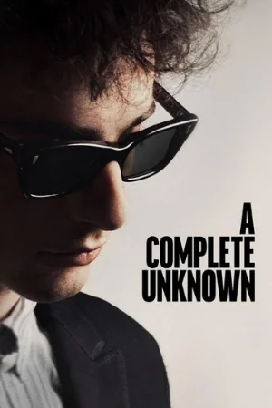 A Complete Unknown: A biographical drama about Bob Dylan.